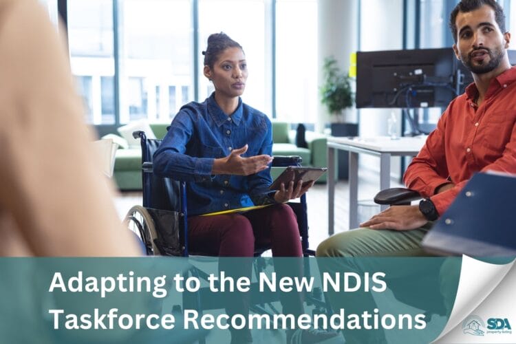 Adapting to the New NDIS Taskforce Recommendations: What You Need to Know