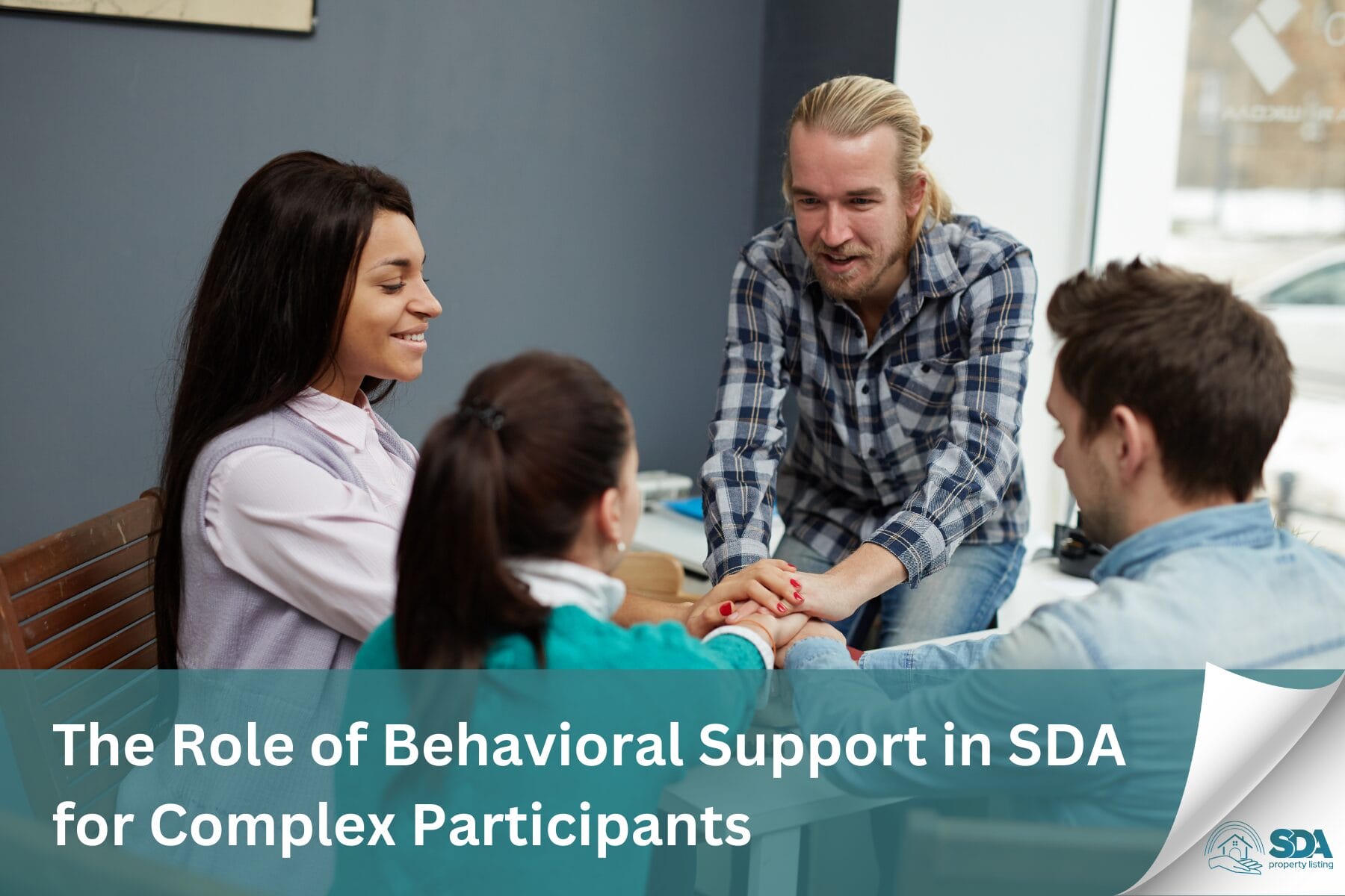 The Role of Behavioral Support in SDA for Complex Participants 